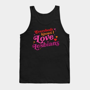 Knows I Love Lesbians Heart LGBT Quote Tank Top